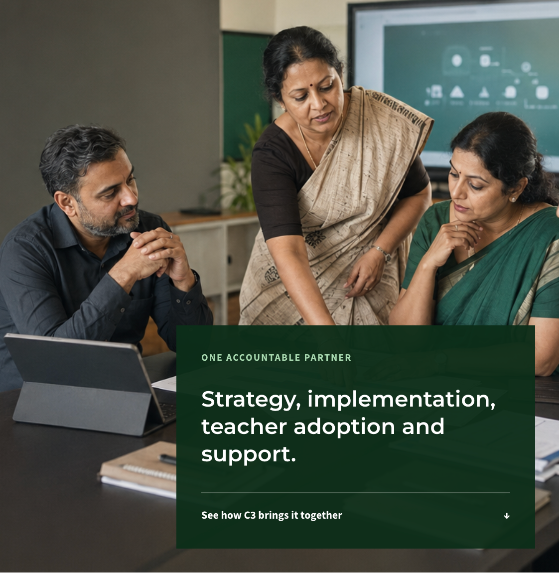 C3 iT Xperts education technology planning discussion with one accountable partner for strategy, implementation, teacher adoption and support